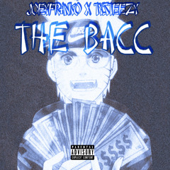 Joey Franko - The Bacc Feat. TySteezy (Prod By. Lethal)