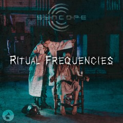 Syncope - Ritual Frequencies (Out on Tessitures Records)
