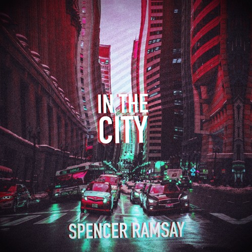 Spencer Ramsay - In The City