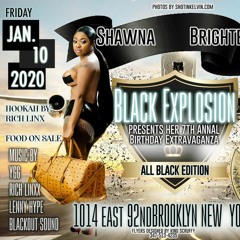 Shawna Bright Eyes "BLACK EXPLOSION JAN 10th 2020" PROMO MIX