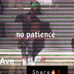 No Patience beat - (beat by :  By Othellobeats
