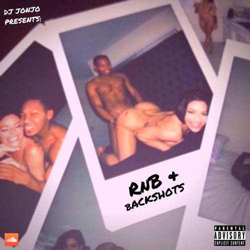 @DjJONJO. Slow Jams and Chill (RnB & Backshots) Vol. 2
