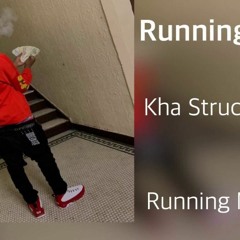 Kha Structure - Running Man