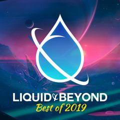Liquid & Beyond #43 [DnB Mix] (Best of 2019)