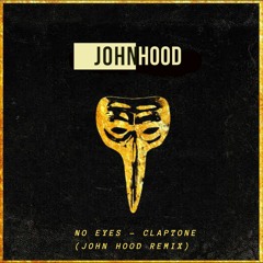 No Eyes (John Hood Remix)
