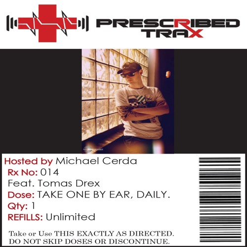 Prescribed Trax Sessions - Rx#014 feat. Tomas Drex