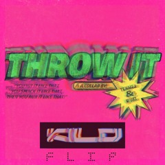 YehMe2 & Wuki - Throw It (KILD Flip)