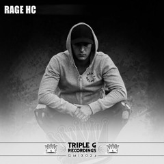 December 2019【GMIX024】RAGE HC 'Triple G Recordings' Mixtape