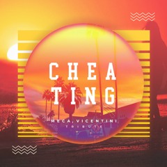 Meca, Vicentini - Cheating (Tribute) [FREE DOWNLOAD]