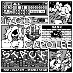 IZCO X CAPO LEE - Stack & Grind