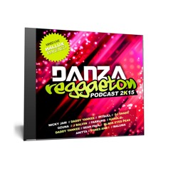 Podcast | Danza Reggaeton 2K15 | Mixed by Hallux Makenzo