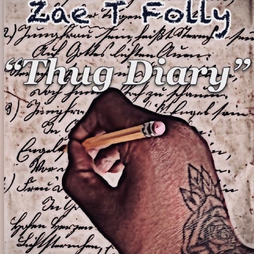Zae T Folly- Thug Diary (Prodby Boylos)