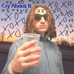 Cry About It [prod. woodpecker]