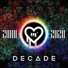 Decade - MyLove Mix 2019