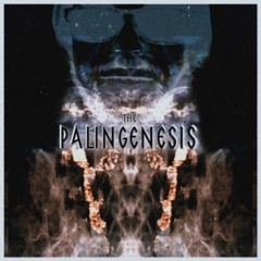 The Palingenesis