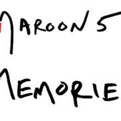 Maroon 5 - Memories