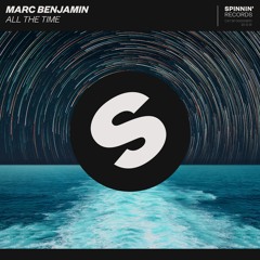 Marc Benjamin - All The Time [OUT NOW]