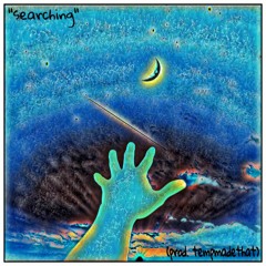 "Searching" (prod. tempmadethat)