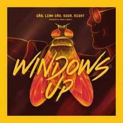 Windows Up (Clean Version)_Cào, SODA, Linh Cáo, Right