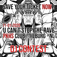 U Can't Stop The Rave - Contest Mix