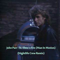 John Parr - St. Elmo´s Fire (Man In Motion) (Nightlife Crew ReWork)