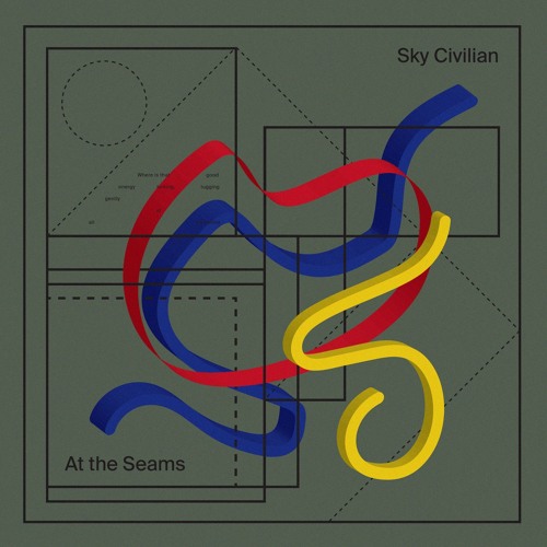 Sky Civilian - Where Is That Good Energy Lurking