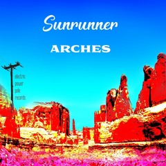 Sunrunner – Arches digital ep preview, released 22 January, 2020