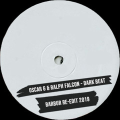 FREE DL: Oscar G & Ralph Falcon - Dark Beat (Barbur Re-Edit 2019)