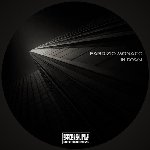 Fabrizio Monaco In Down (Introspective Space Mix)SpaceShuttelRec