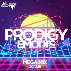 PRODIGY EMODI'S MEGAMIX 2019
