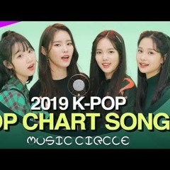 BTS부터 AKMU까지 2019 인기 음원 총정리2019 K - POP TOP CHART SONGSK - Pop MashupMUSIC CIRCLE뮤직써클