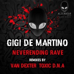 Gigi De Martino - Neverending Rave (Van Dexter Remix) Preview