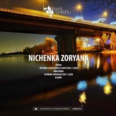 Nichenka Zoryana & C - LeeN - Autumn Leaves Rustle (VIP)