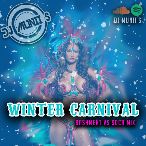 Winter Carnival: Bashment vs Soca Mix