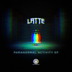LATTE - PARANORMAL ACTIVITY (OUT FEB 3RD)
