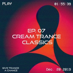 Cream Trance Classics - GTAC007