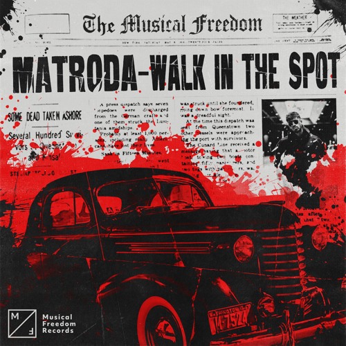 Matroda - Walk In The Spot