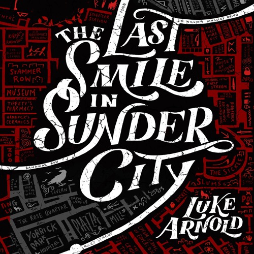 Stream The Last Smile In Sunder City Written And Read By Luke Arnold Audiobook Extract From Hachette Audio Uk Listen Online For Free On Soundcloud Stream The Last Smile In Sunder City Written And Read By Luke Arnold Audiobook Extract From Hachette Audio Uk Listen Online For Free On Soundcloud