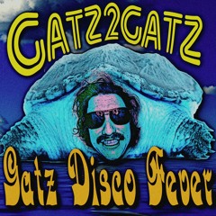 Gatz Disco Fever