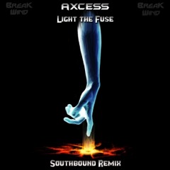 BWPF037 Axcess - Light The Fuse (Southbound Remix) FREE DOWNLOAD