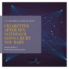 Cigarettes After Sex - Nothing's Gonna Hurt You Baby(J.P.Velardi & Rob.Hilgen Rework)
