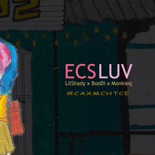 ECS LUV - Lil Shady x BooDi x Monkieq