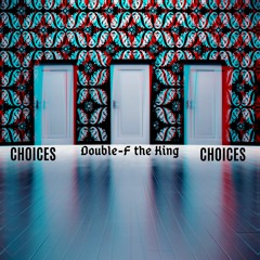 Choices