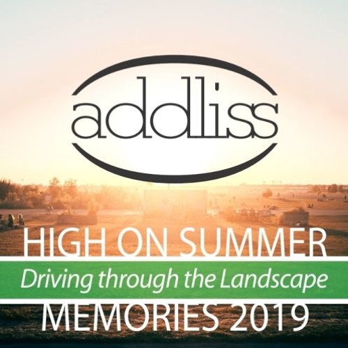 High On Summer Series 2019 - Driving Through The Landscape