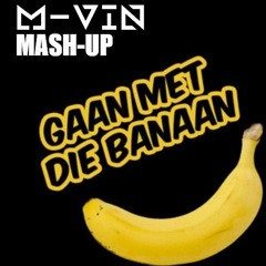 Jebroer - Gaan Met Die Banaan (M-Vin Mash-Up) [FREE DL]