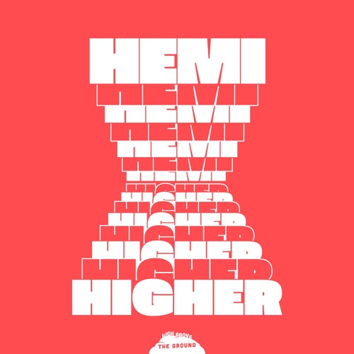 Hemi - Higher (Original Mix)