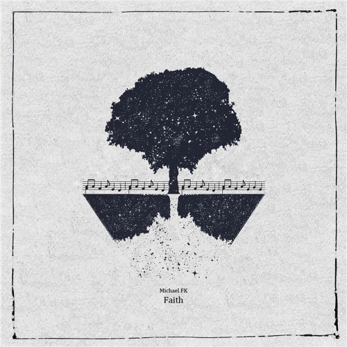 Michael FK - Faith