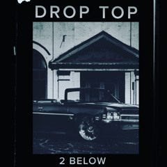 DROP TOP