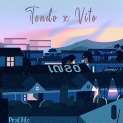 Tendo - Number One ft. Vito (Prod. Vito) [OFFICIAL AUDIO]