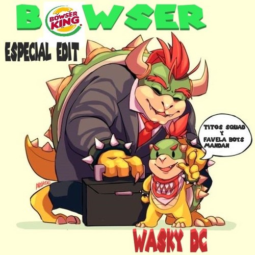 WonWasky Mix Especial Mini Set Bowser Edit